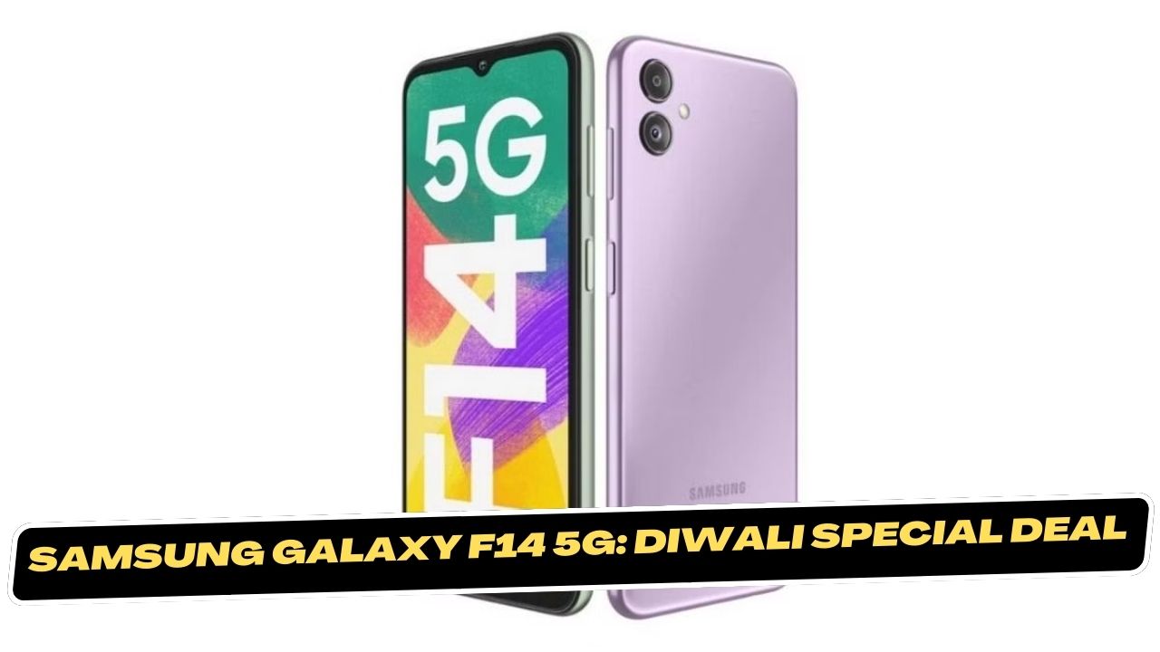 SAMSUNG Galaxy F14 5G Diwali Special Deal Only Rs.540