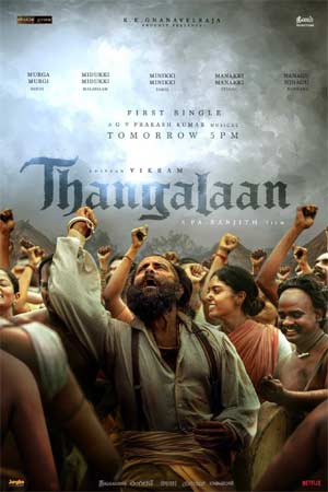 Time fix for Vikram's "Thangalan" first single!