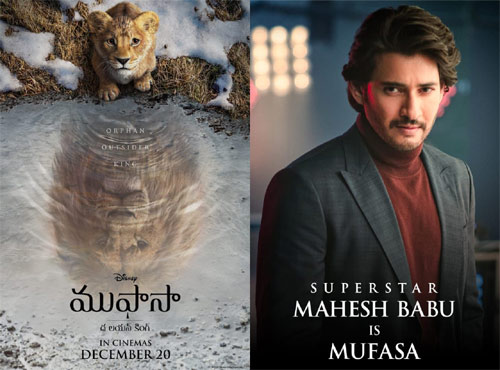 Mahesh's voice over for 'Mufasa'