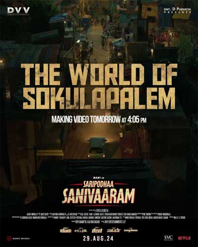 Time fix from 'Saripoda Shanivaram' to 'The World of Sokulapalem'!