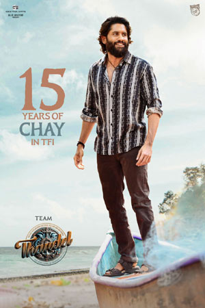 Chaitu completes 15 years in the film industry… poster release from Tandel!