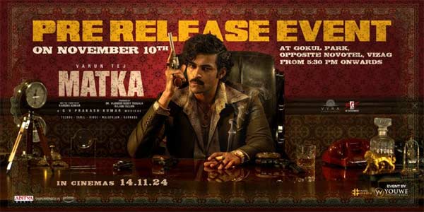 Date fixed for 'Matka' pre-release event.. where..?