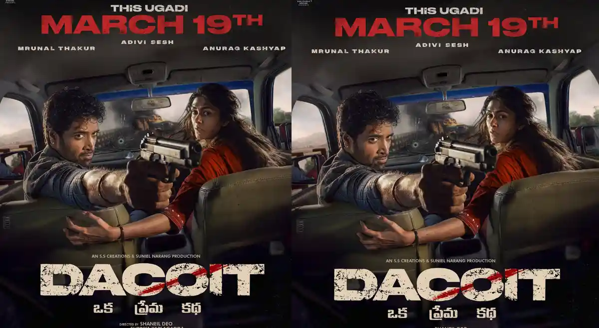 Adivi Sesh and Mrunal Thakur’s Dacoit Gets a New Release Date