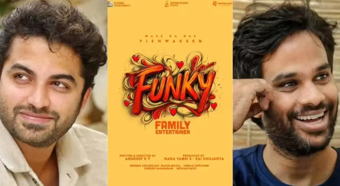 Vishwak Sen’s Funky likely to be released during this time Vishwak Sen’s Funky likely to be released during this time