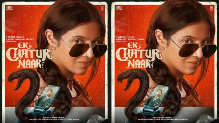 Ek Chatur Naar: OTT Release Date for the Hindi Dark Comedy Announced Ek Chatur Naar: OTT Release Date for the Hindi Dark Comedy Announced