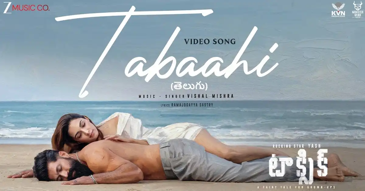 Toxic’s Tabaahi Video Song Out: Yash and Kiara’s Sizzling Chemistry Steals the Show