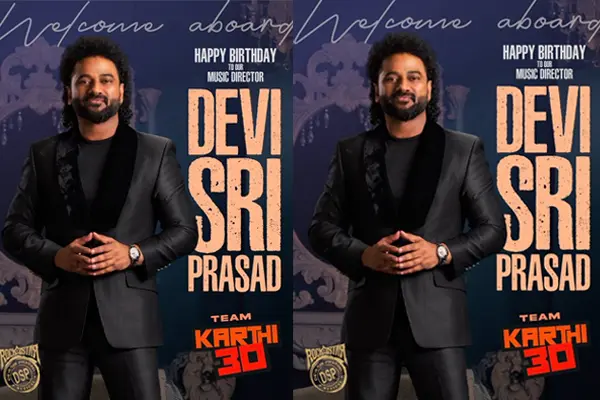 Birthday Boy Devi Sri Prasad Comes on Board Karthi’s 30th Film