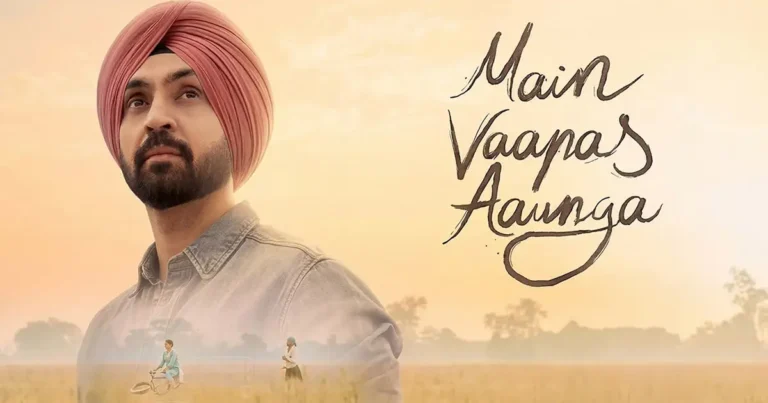 Main Vaapas Aaunga: Netflix OTT Release Date Revealed Main Vaapas Aaunga: Netflix OTT Release Date Revealed