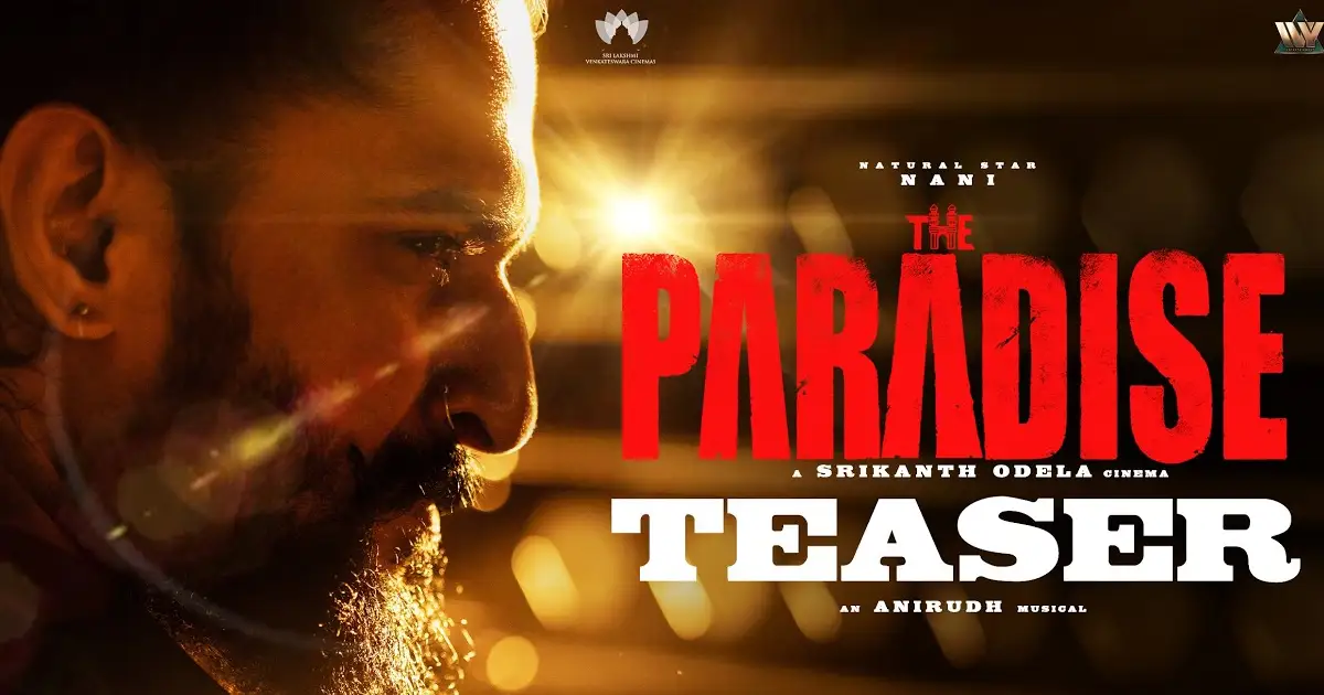 The Paradise: Nani Makes Big Claims About His Upcoming 2026 Movie The Paradise: Nani Makes Big Claims About His Upcoming 2026 Movie